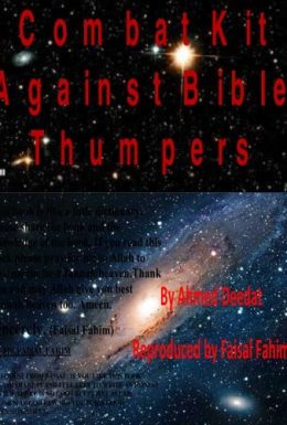 Combat-Kit-Against-Bible-Thumpers-Ahmed-Deedat